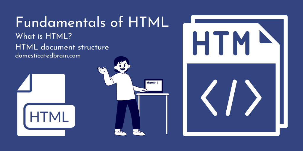 You are currently viewing Fundamentals of HTML